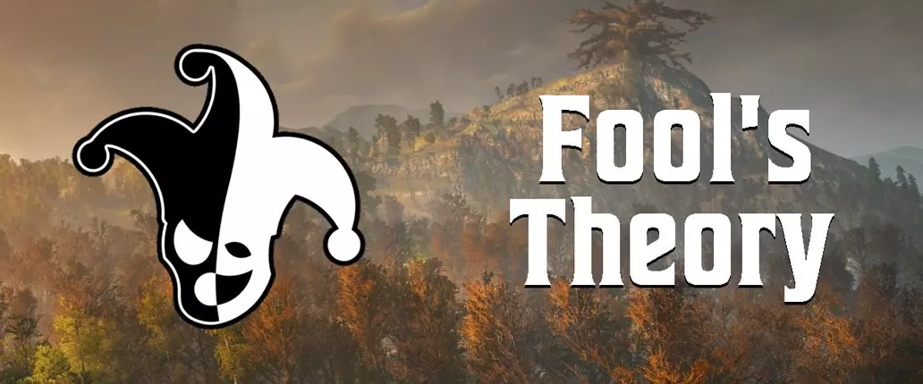 Fool’s Theory