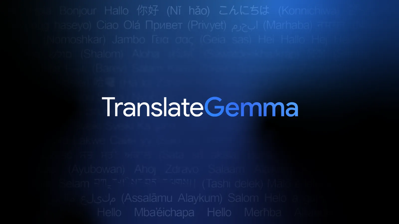 Google выпустила открытые модели перевода TranslateGemma после запуска ChatGPT Translate